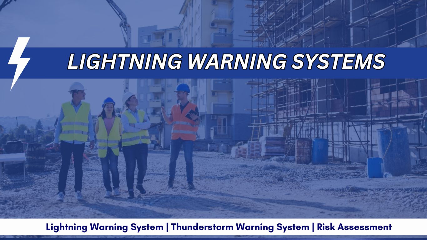 Lightning Warning Systems – Top 5 Benefits